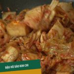 Món chay 213 – Đậu hũ xào kim chi