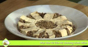 Món 112 – Đậu hũ hấp nấm